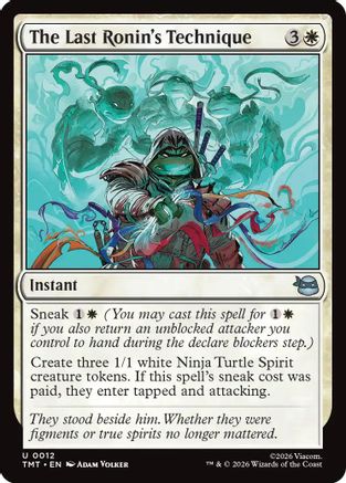 The Last Ronin's Technique  [Foil]  (TMT-012) - [Teenage Mutant Ninja Turtles] - Trinity Hobby