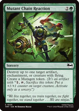 Mutant Chain Reaction  [Foil]  (TMT-125) - [Teenage Mutant Ninja Turtles]