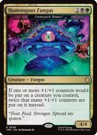 Humongous Fungus - Corpsejack Menace  [Foil]  (TMC-056) - [Commander: Teenage Mutant Ninja Turtles] - Trinity Hobby