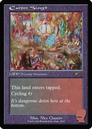 Canyon Slough  [Foil]  (SLD-2521) - [Secret Lair Drop Series] - Trinity Hobby