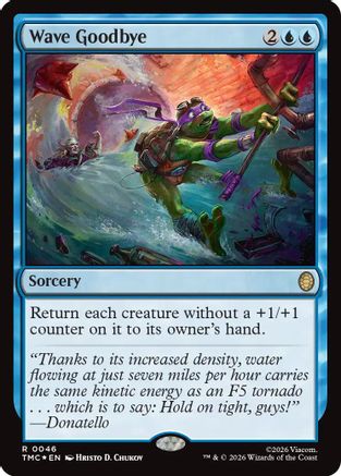 Wave Goodbye (Surge Foil)  [Foil]  (TMC-046) - [Commander: Teenage Mutant Ninja Turtles]