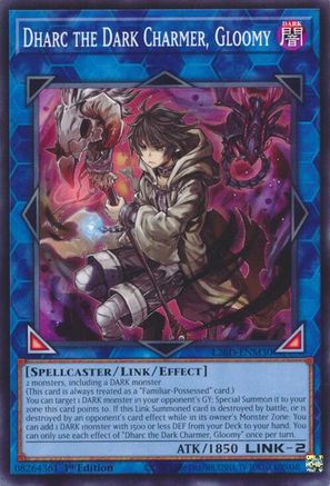 Dharc the Dark Charmer, Gloomy [L26D-ENM30] - Legendary Modern Decks 2026 1st Edition - Common / Short Print - Trinity Hobby