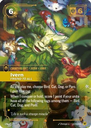 Ivern - Friend to All (177/219) - Unleashed Foil - Trinity Hobby