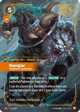 Rengar - Trophy Hunter (120/219) - Unleashed Foil - Trinity Hobby