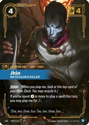Jhin - Meticulous Killer (089/219) - Unleashed Foil - Trinity Hobby