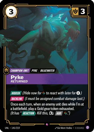 Pyke - Returned (145/219) - Unleashed Foil - Trinity Hobby