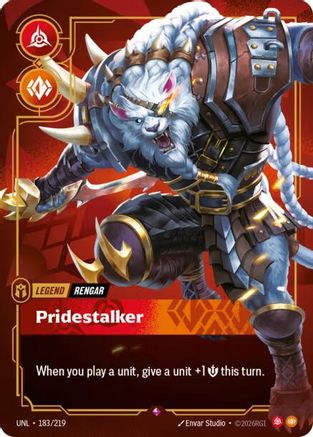 Rengar - Pridestalker (183/219) - Unleashed Foil - Trinity Hobby