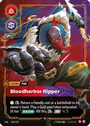 Pyke - Bloodharbor Ripper (185/219) - Unleashed Foil - Trinity Hobby
