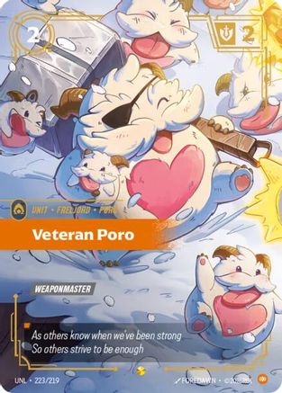 Veteran Poro (Overnumbered) (223/219) - Unleashed Foil - Trinity Hobby