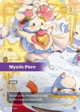 Mystic Poro (Overnumbered) (224/219) - Unleashed Foil - Trinity Hobby