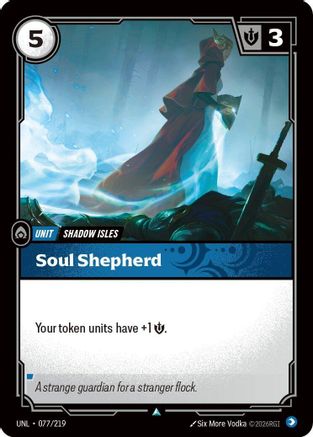Soul Shepherd (077/219) - Unleashed Foil - Trinity Hobby