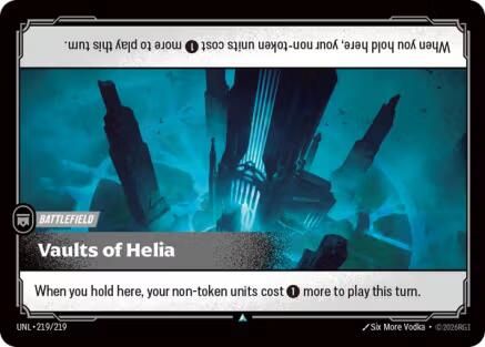 Vaults of Helia (219/219) - Unleashed Foil - Trinity Hobby