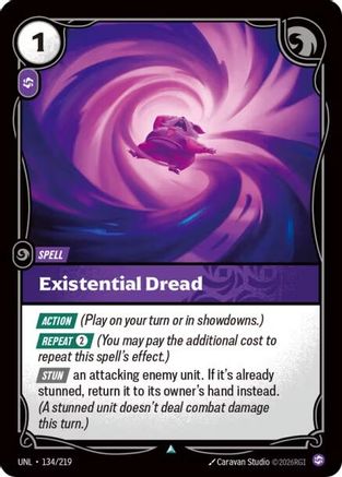 Existential Dread (134/219) - Unleashed Foil - Trinity Hobby