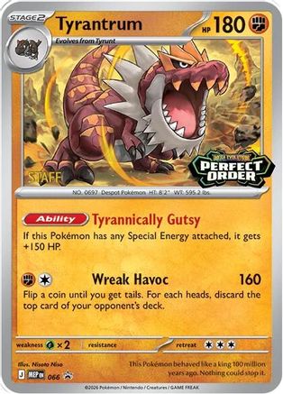 Tyrantrum [Staff] - (066/null) Holofoil [ME Mega Evolution Promo] - Trinity Hobby