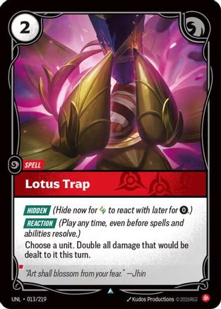 Lotus Trap (013/219) - Unleashed Foil - Trinity Hobby
