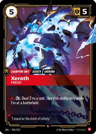 Xerath - Freed (026/219) - Unleashed Foil - Trinity Hobby