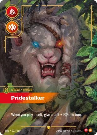 Rengar - Pridestalker (Overnumbered) (227/219) - Unleashed Foil - Trinity Hobby