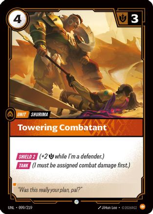 Towering Combatant (099/219) - Unleashed Foil - Trinity Hobby