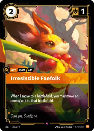 Irresistible Faefolk (112/219) - Unleashed Foil - Trinity Hobby