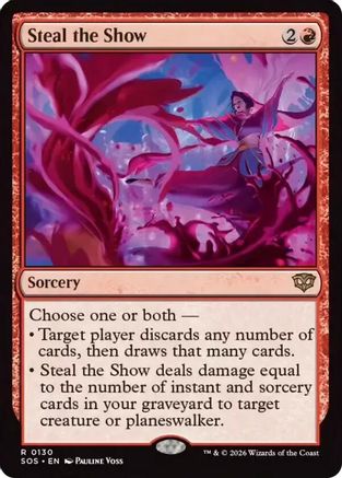 Steal the Show  [Foil]  (SOS-130) - [Secrets of Strixhaven] - Trinity Hobby