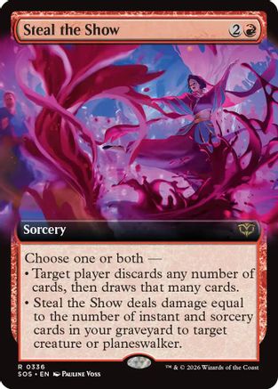 Steal the Show (Extended Art)  [Foil]  (SOS-336) - [Secrets of Strixhaven] - Trinity Hobby