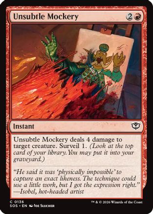 Unsubtle Mockery  [Foil]  (SOS-136) - [Secrets of Strixhaven] - Trinity Hobby