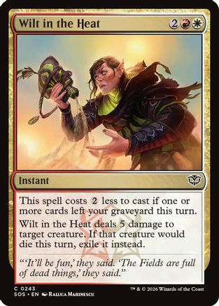 Wilt in the Heat  [Foil]  (SOS-243) - [Secrets of Strixhaven] - Trinity Hobby