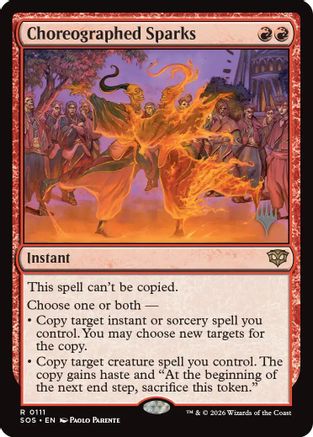 Choreographed Sparks  (PPSOS-111) - [Promo Pack: Secrets of Strixhaven]