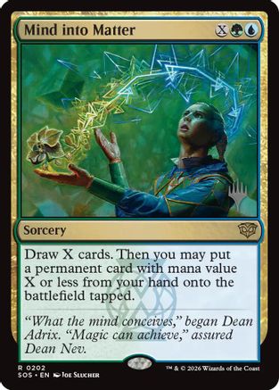 Mind into Matter  [Foil]  (PPSOS-202) - [Promo Pack: Secrets of Strixhaven]