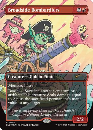 Broadside Bombardiers  [Foil]  (SLD-2410) - [Secret Lair Drop Series]