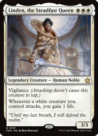 Linden, the Steadfast Queen (0737)  (FDN-737) - [Foundations]