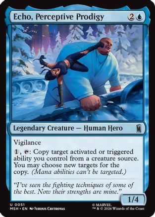 Echo, Perceptive Prodigy  [Foil]  (MSH-051) - [Marvel Super Heroes]