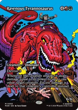 Ravenous Tyrannosaurus (Borderless)  [Foil]  (MAR-093) - [Marvel Universe Eternal-Legal]