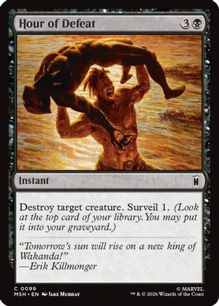 Hour of Defeat  [Foil]  (MSH-099) - [Marvel Super Heroes]