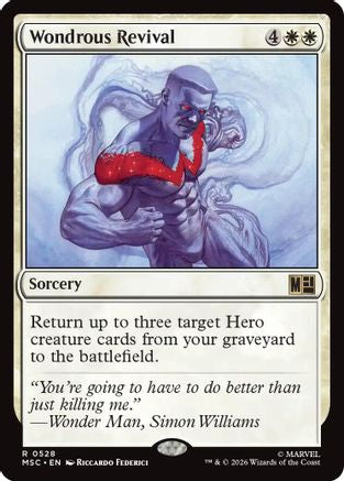 Wondrous Revival  (MSC-528) - [Commander: Marvel Super Heroes]
