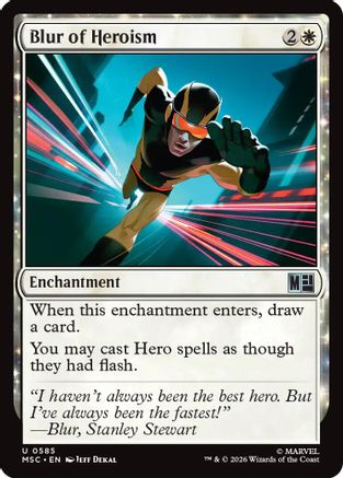 Blur of Heroism  [Foil]  (MSC-585) - [Commander: Marvel Super Heroes]