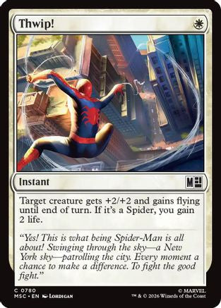 Thwip!  [Foil]  (MSC-780) - [Commander: Marvel Super Heroes]