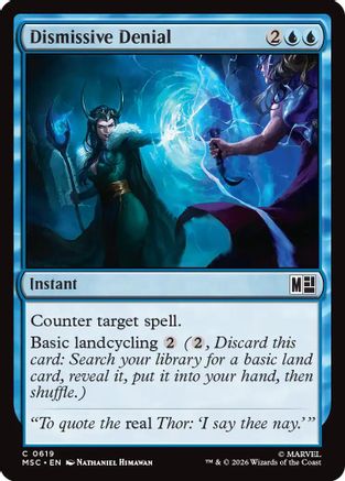 Dismissive Denial  [Foil]  (MSC-619) - [Commander: Marvel Super Heroes]