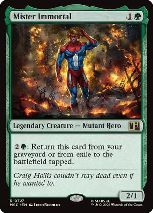 Mister Immortal  [Foil]  (MSC-727) - [Commander: Marvel Super Heroes]