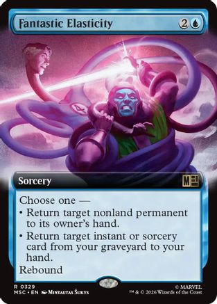 Fantastic Elasticity (Extended Art)  [Foil]  (MSC-329) - [Commander: Marvel Super Heroes]