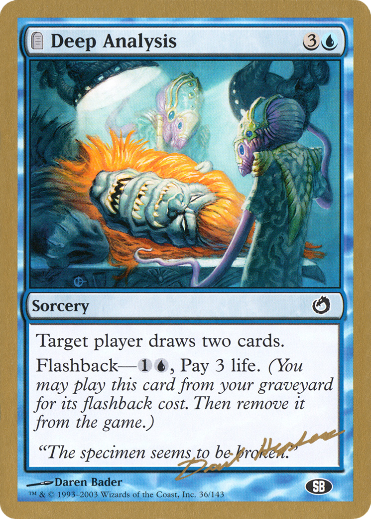 Deep Analysis (Dave Humpherys) (SB) [World Championship Decks 2003] - Trinity Hobby