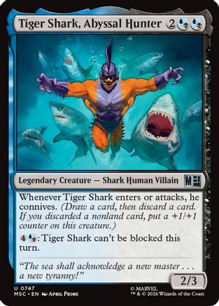 Tiger Shark, Abyssal Hunter  [Foil]  (MSC-747) - [Commander: Marvel Super Heroes]