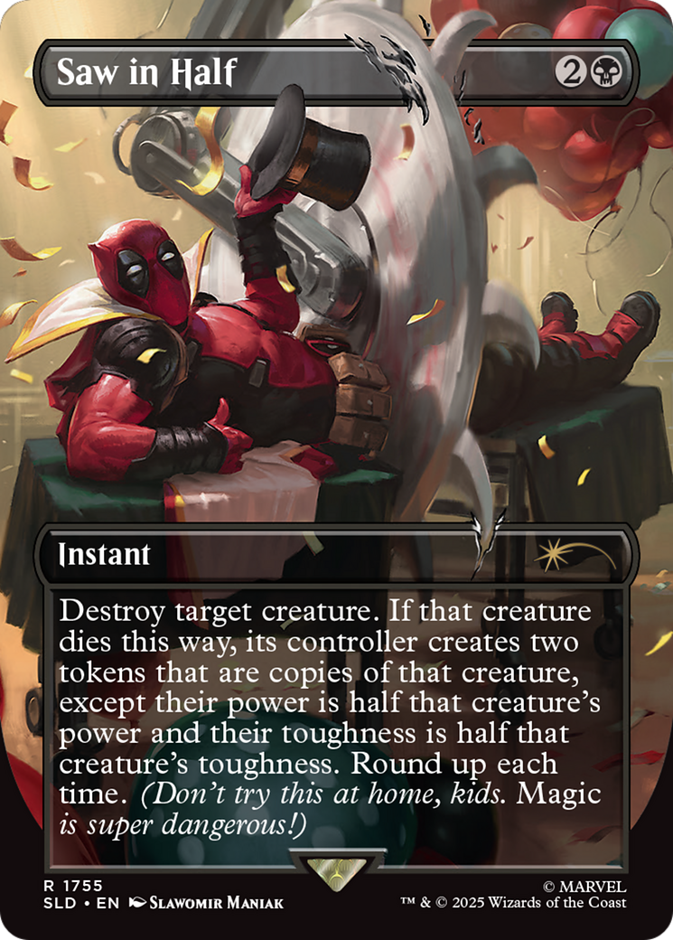 Saw in Half  [Foil]  (SLD-1755) - [Secret Lair Drop] (Borderless) - Trinity Hobby