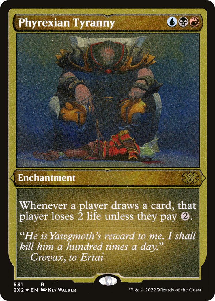 Phyrexian Tyranny (Foil Etched)  [Foil]  (2X2-531) - [Double Masters 2022] - Trinity Hobby