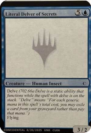 Literal Delver of Secrets  (UNK-) - [Un-Known Event Playtest Cards]