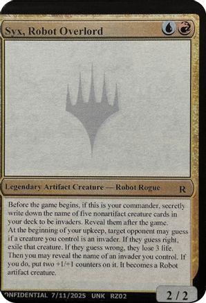 Syx, Robot Overlord  (UNK-) - [Un-Known Event Playtest Cards]