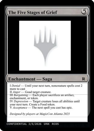 The Five Stages of Grief  (UNK-) - [Un-Known Event Playtest Cards]