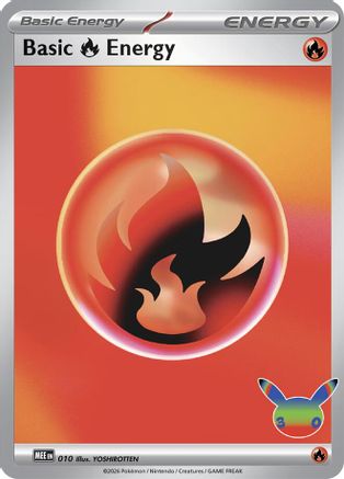 Basic Fire Energy - 010 (30th Celebration) - (10) Holofoil [MEE Mega Evolution Energies]