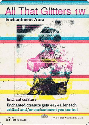 All That Glitters (0243)  (SLZ-243) - [Secret Lair x MSCHF: The Zeta Set]