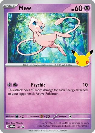Mew - 105 (30th Celebration) - (105) Holofoil [ME Mega Evolution Promo]